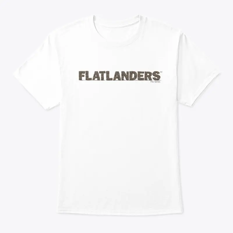 FLATLANDERS THE SERIES